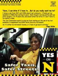 An elderly African-American woman with a cane and dark glasses does not want to remain in the driver seat of her taxi but has an agency-imposed full-time driving requirement